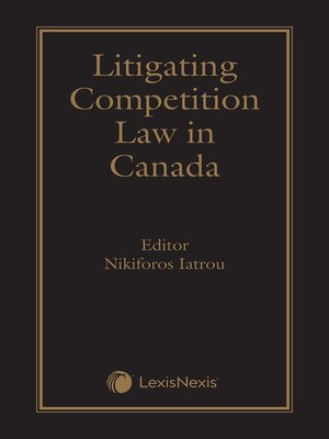 cover image of Litigating Competition Law in Canada